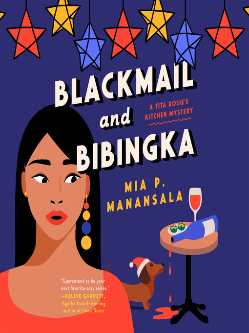 Title details for Blackmail and Bibingka by Mia P. Manansala - Available
